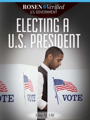 cover image of Electing a U.S. President